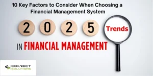 10 Key Factors to Consider When Choosing a Financial Management System