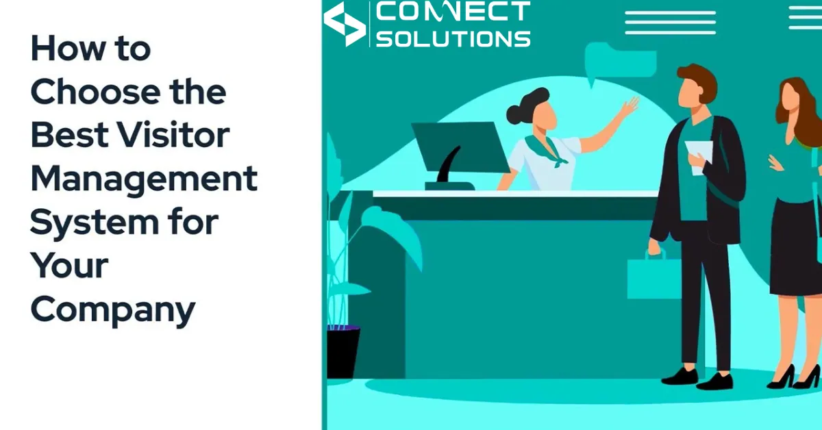 How to Choose the Right Visitor Management System for Your Business