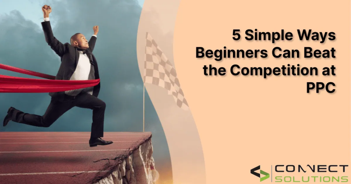 Top PPC Advertising Tips to Beat Your Competitors