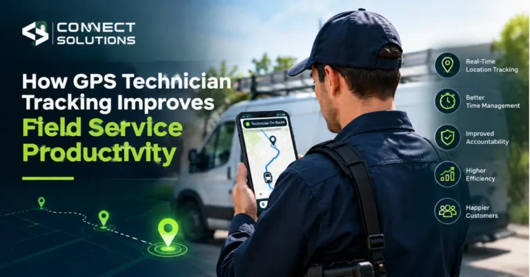 How GPS Technician Tracking Improves Field Service Productivity